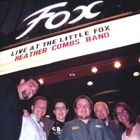 THE HEATHER COMBS BAND: Live at the Little Fox