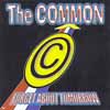 THE COMMON: Forget About Tomorrow
