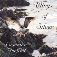 Common Ground : Wings of Silver