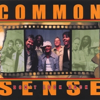 Common Sense : Don't Look Back