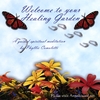 PHYLLIS COMOLETTI: Welcome To Your Healing Garden