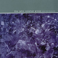 THE JOHN CONAHAN GROUP: Songs From Philadelphia