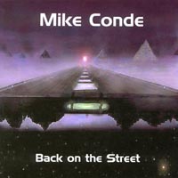 Mike Conde : Back On the Street