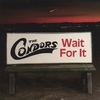 THE CONDORS: Wait For It