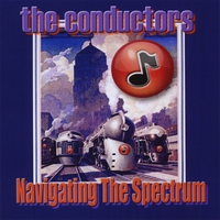 THE CONDUCTORS: Navigating The Spectrum