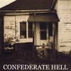 CONFEDERATE HELL: Six Years Straight - EP