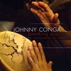 JOHNNY CONGA: Breaking Skin/Rompiendo el Cuero