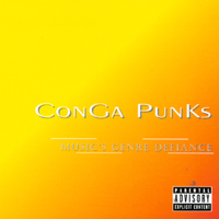 CONGA PUNKS: Music's Genre Defiance