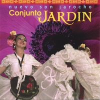 Conjunto Jardín : Nuevo Son Jarocho