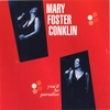 MARY FOSTER CONKLIN: You'd Be Paradise