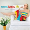 Connie Evingson: Sweet Happy Life