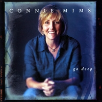 Connie Mims : Go Deep