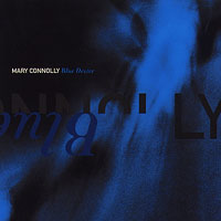 THE MARY CONNOLLY BAND: Blue Desire