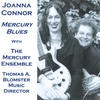 JOANNA CONNOR: Mercury Blues