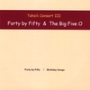 TAHSILI CONSORT: Tahsili Conosrt III - Forty by Fifty & The Big Five O