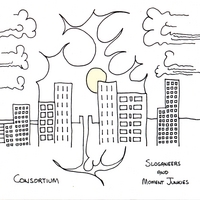 Consortium : Sloganeers and Moment Junkies