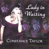 CONSTANCE TAYLOR: Lady in Waiting
