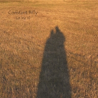 CONSTANT BILLY: Let Me In