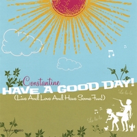 Constantine : Have A Good Day!