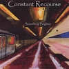 CONSTANT RECOURSE: Something Brighter