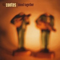 The Contes : Bleed Together