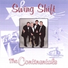 THE CONTINENTALS: Swing Shift