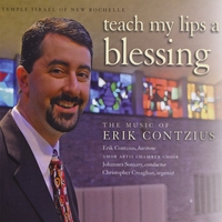 ERIK CONTZIUS: Teach My Lips a Blessing