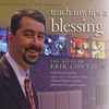 ERIK CONTZIUS: Teach My Lips a Blessing