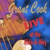 GRANT COOK: Live at the Hide-A-Way
