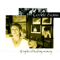Cookie Evans : If My Heart Had My Memory