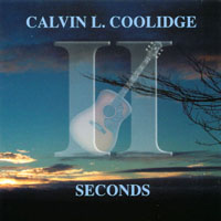 CALVIN L. COOLIDGE II: Seconds