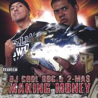DJ Cool Roc & 2-MAS : Making Money