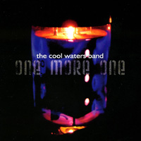 The Cool Waters Band : One More One