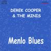DEREK COOPER & THE MINIS: Menlo Blues