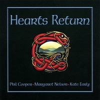 PHIL COOPER, MARGARET NELSON & KATE EARLY: Hearts Return