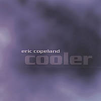 ERIC COPELAND: Cooler