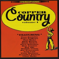 VARIOUS ARTISTS: Copper Country Vol. 1