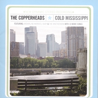 THE COPPERHEADS: Cold Mississippi
