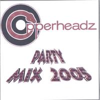 Copperheadz : Party Mix 2005