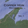 COPPER VEIN RECORDS: No. 1