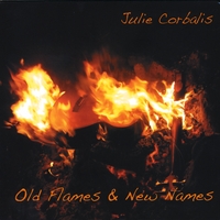 Julie Corbalis : Old Flames & New Names