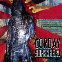 CORDAY: Superhero