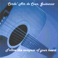 Corde' Air de Cour : Follow The Compass Of Your Heart