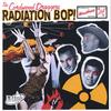THE CORDWOOD DRAGGERS: Radiation Bop
