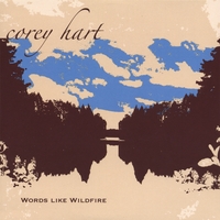 Corey Hart : Words Like Wildfire