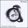COREY HEUVEL: Evers - EP