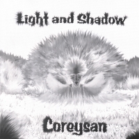 Coreysan : Light and Shadow