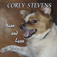 COREY STEVENS: Mean and Lean