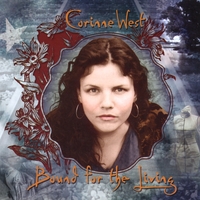 CORINNE WEST: Bound For The Living
