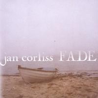 Jan Corliss : Fade